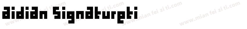 aidian signatureti字体转换